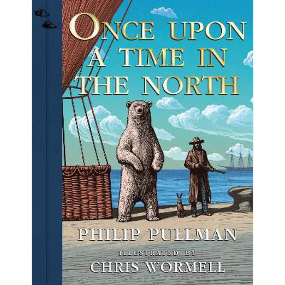 Once Upon a Time in the North: Illustrated Edition (Hardback) - Philip Pullman